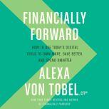 Financially Forward, Alexa von Tobel