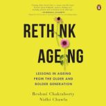 Rethink Ageing, Reshma Chakraborty
