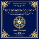 The Forged Coupon, Leo  Tolstoy