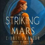 Striking Mars, Cidney Swanson