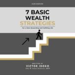 7 Basic Wealth Strategies, Victor Idoko
