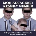 Mob Adjacent, Jeffrey Gentile