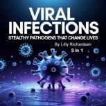 Viral Infections, Lilly Richardsen