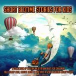 Short Bedtime Stories For Kids, K.K.