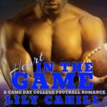 Heart in the Game, Lily Cahill