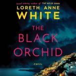 The Black Orchid, Loreth Anne White Author
