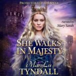 She Walks in Majesty, MaryLu Tyndall