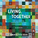 Living, Together, Samantha Paige Rosen