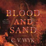 Blood and Sand, C. V. Wyk