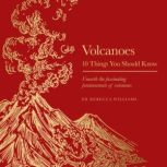 Volcanoes, Rebecca Williams