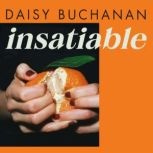 Insatiable, Daisy Buchanan