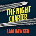 The Night Charter, Sam Hawken