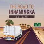 The Road to Innamincka, R.A. Dalkey