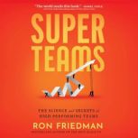 Superteams, Ron Friedman