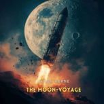 The MoonVoyage, Jules Verne