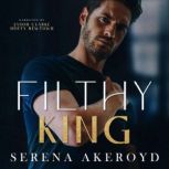 Filthy King, Serena Akeroyd