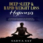 Deep Sleep Rapid Weight Loss Hypnos..., Sadva Saat