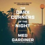 The Dark Corners of the Night, Meg Gardiner
