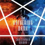 The Gathering Dark, Christopher Golden