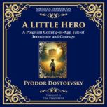 A Little Hero, Fyodor  Dostoevsky