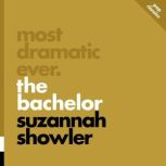 Most Dramatic Ever The Bachelor, Suzannah Showler