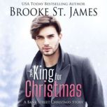 A King for Christmas, Brooke St. James