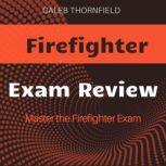 Firefighter, Caleb Thornfield