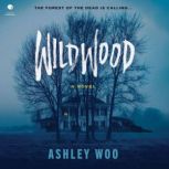 Wildwood, Ashley Woo