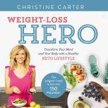 WeightLoss Hero, Christine Carter