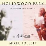 Hollywood Park, Mikel Jollett