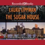 The Sugar House, Laura Lippman
