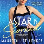 A Star Is Scorned, Maureen Lee Lenker