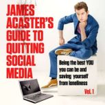 James Acasters Guide to Quitting Soc..., James Acaster