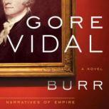 Burr A Novel, Gore Vidal