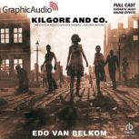 Kilgore and Co. Dramatized Adaptatio..., Edo Van Belkom