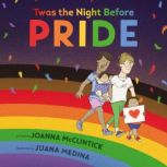'Twas the Night Before Pride, Joanna McClintick