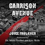 Garrison Avenue, Joyce Faulkner