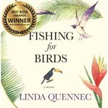Fishing for Birds, Linda Quennec