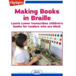 Making Books in Braille, Sara Matson