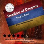 Destiny of Dreams, Cathy Burnham Martin