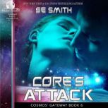 Cores Attack, S.E. Smith