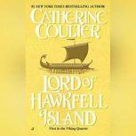 Lord of Hawkfell Island, Catherine Coulter