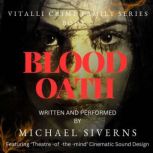 BLOOD OATH, MICHAEL SIVERNS