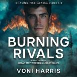Burning Rivals, Voni Harris