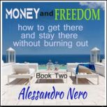 Money and freedom, Alessandro Nero