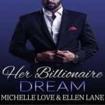 Her Billionaire Dream, Michelle Love