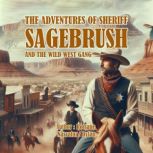 The Adventures of Sheriff Sagebrush a..., Rocjane