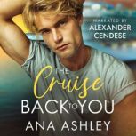 The Cruise Back To You, Ana Ashley