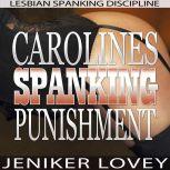 Carolines Spanking Punishment, Jeniker Lovey