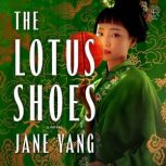 The Lotus Shoes, Jane Yang